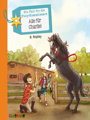 cover image of Alle für Charlie--Ein Fall für die Pony-Kommissare, Teil 4